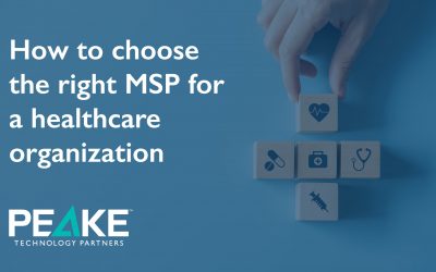 How to Choose the Right Healthcare IT Managed Services Provider
