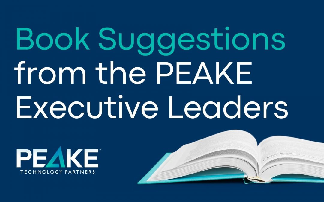 Book Suggestions from the PEAKE Executive Leaders
